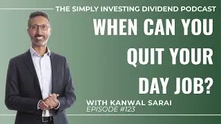 EP123: When Can You Quit Your Job?