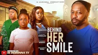 BEHIND HER SMILE - IK OGBONNA, LUCHY DONALS, CIOMA NWOSU, DERA OSADEBE  LATEST NIGERIAN MOVIES 2026
