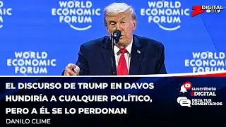 El discurso de Trump en Davos hundiría a cualquier político, pero a él se lo perdonan