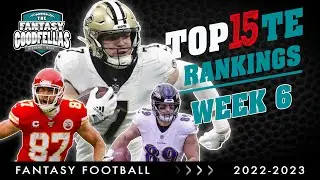 Top 15 Tight End Rankings Week 6 - 2022 Fantasy Football