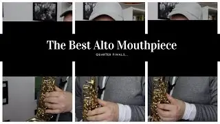 The Best Alto Mouthpiece - part one