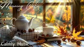 Afternoon Tea Time &ndash; Relaxing Caf&eacute; BGM for a Peaceful Day