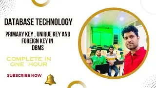 Primary Key , Unique Key And Foreign Key in DBMS || Database Management System
