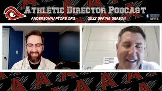 AndersonRaptors.org - Chris Newton Podcast - May 2, 2022