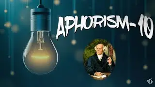 # 10 ||ОБЪЯСНЕНИЕ АФОРИЗМА- 10|| ||ДОКТОР ДИКША||