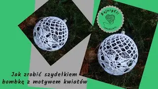 #bajeryeliszydełkowanie Jak Zrobić Na Szydełku Bombkę Z Kordonka/Wz&oacute;r nr 4