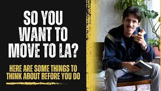 Things to Think About Before Moving to Los Angeles for Models/Actors| BOOK IT!