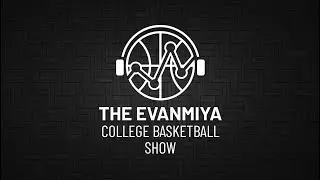 EvanMiya College Basketball Show - Trailer