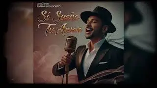 Si Sue&ntilde;o Tu Amor Bolero, @MarioJGG, #salsa #bolero