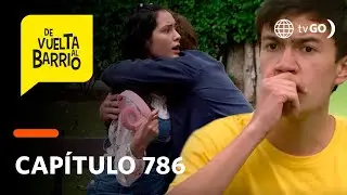 De Vuelta al Barrio 4: Pedrito no soportó ver a Matteo muy cercano a Alicia (Capítulo 786)
