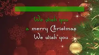 We Wish You A Merry Christmas