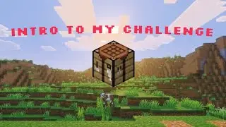 Intro to my challenge 