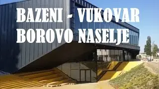 Bazeni Borovo Naselje - Vukovar
