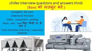chiller interview questions and answers in Hindi || #intervew #hvac