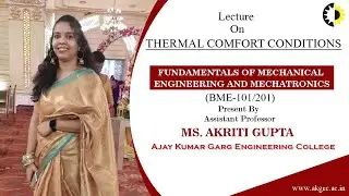 THERMAL COMFORT CONDITIONS | FME&M | LECTURE 04 BY MS. AKRITI GUPTA | AKGEC