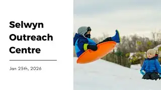 Jan. 25th, 2026 | AM Service | Selwyn Outreach Centre