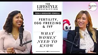 Fertility, Egg Freezing & IVF: What Women Need to Know | Marianne Vendola | Ep 14 | Pharmacy Planet