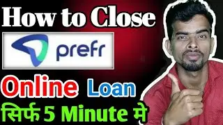 How to Close Prefr credit Loan App Online ? | How to Delete Prefer LOAN Account ? prefer loan close