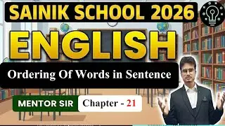 English | Ordering of Words in a Sentence | Sainik School Entrance 2026 | By Mentor Sir