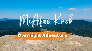 Backpacking The Most Epic Place on the Appalachian Trail - McAfee Knob