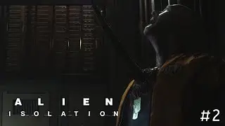 ALGO ACECHA EN LAS SOMBRAS #2 ALIEN ISOLATION | Gameplay Español