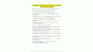 Californias Traffic School Final Exam questions with complete solutions63
