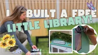 Creating a Free Little Library for My Neighborhood | DIY Project for Book Lovers