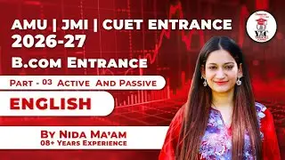 English | Active and Passive Voice Part- 3 | CUET | AMU B.com | BA| BALLB | MBA Entrance | 2026-27
