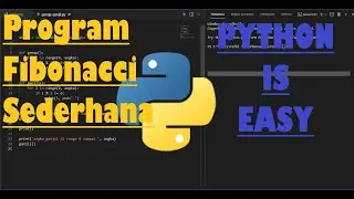 Program Fibonacci Sederhana Dengan Python