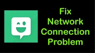 How To Fix Bitmoji App Network Connection Error Android & Ios - Fix Bitmoji App Internet Connection