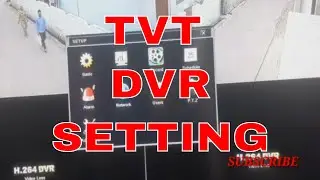 TVT DVR SETTING