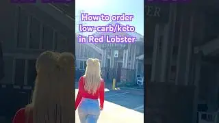 Ordering a low-carb/ keto lunch at Red Lobster