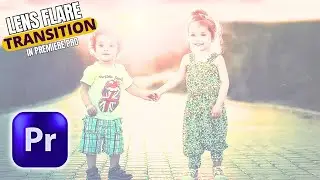 Create Professional Lens Flare Transitions in Premiere Pro