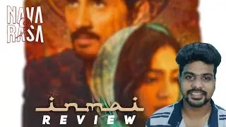 INMAI - NAVARASA | RATHINDRAN PRASAD | SIDDHARTH | PARVATHY | AMMU | VISHAL BHARADWAJ |
