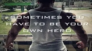 Natural Bodybuilding Motivation 2014 HD - Be your own hero