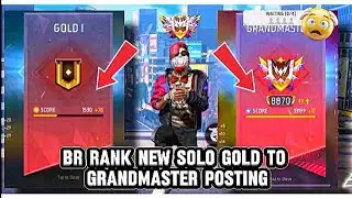 BR RANK NEW SOLO GOLD TO GRANDMASTER POSTING🧐🤯II #viralvideo 