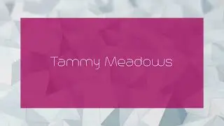 Tammy Meadows - appearance