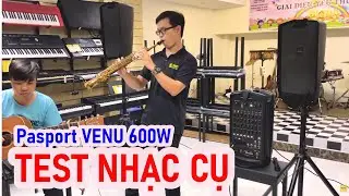 Frender Passport VENU 600W | TEST NHẠC CỤ 