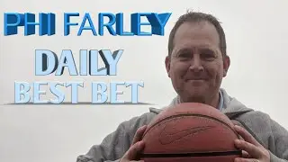 Phi Farley NCAA basketball Betting and Handicapping - Daily Best Bet - 1-10-2019