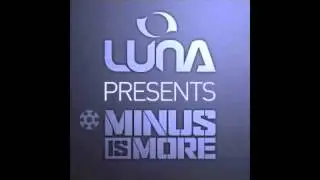 Q-Dance episode 75 - Luna presents Minus Is More - January 2011