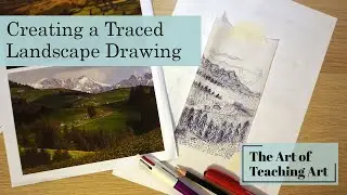 Creating a Traced Landscape Drawing with Mark Making- Art Demonstration