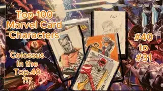 Top 100: Marvel Card Character Rankings Countdown Edition #40 to #31