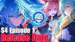 Slime Season 4 Ep 1 & Movie Release Dates Officially Confirmed! | Hindi