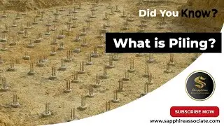 What is Piling? &ndash; Did You Know? | Sapphire Builders & Associates