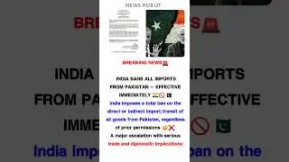 India bans all imports from Pakistan #indiapakistan #pakistanimports #tradeban