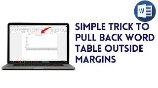 Simple Trick To Pull Back Word Table Outside Margins (2025)