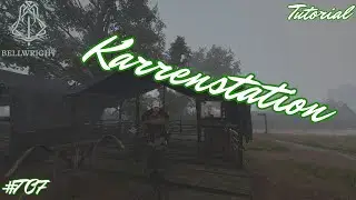 Bellwright: Tutorial Karrenstation - 07