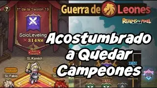 Me Estoy Acostumbrando a Ganar, Final Guerra de Leones, Realms of Pixel