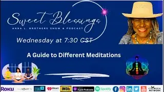 Sweet Blessings  A Guide to Different Types of Meditations