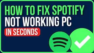 SPOTIFY NOT WORKING ON PC 2026 [FIXED] | Spotify Not Playing Songs on PC Problem